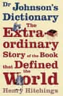 Dr Johnson's Dictionary by Henry Hitchings