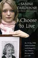 I Choose to Live by Sabine Dardenne