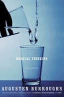 Magical Thinking by Augusten Burroughs
