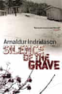 Silence of the Grave by Arnaldur Indridason