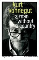 A Man Without a Country by Kurt Vonnegut
