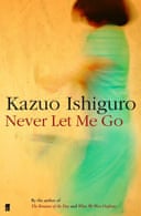 Never Let Me Go by Kazuo Ishiguro 