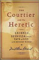The Courtier and the Heretic by Matthew Stewart