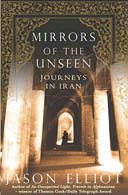 Mirrors of the Unseen by Jason Elliot