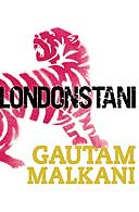 Londonstani by Gautam Malkani
