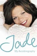 Jade: Mt Autobiography by Jade  Goody