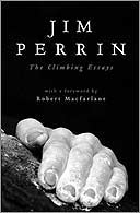 The Climbing Essays by Jim Perrin