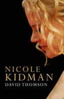 Nicole Kidman Fucking - His object of desire | Biography books | The Guardian