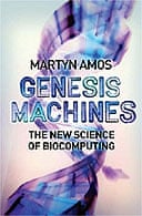 Genesis Machines by Martyn Amos