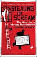 Stealing the Scream by Edward Dolnck