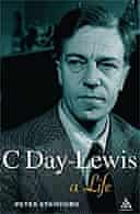 C. Day-Lewis: A Life by Peter Stanford 
