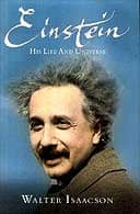 Einstein: His Life and Universe by Walter Isaacson 