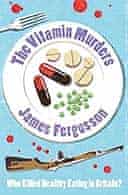 The Vitamin Murders by James Fergusson 