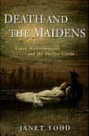 Death and the Maidens by Janet Todd