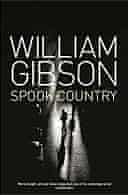 Spook Country, by William Gibson