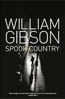 Spook Country, by William Gibson
