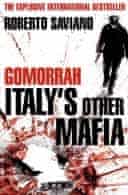 Gomorrah: Italys Other Mafia by Roberto Saviano