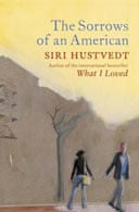 The Sorrows of an American by Siri Hustvedt 