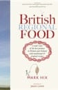 Mark Hix, British Regional Food: In Search of the Best British Food Today