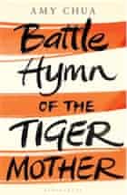 Amy Chua, Battle Hymn of the Tiger Mother