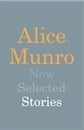 Alice Munro, New Selected Stories