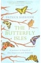 Patrick Barkham, The Butterfly Isles: A Summer In Search Of Our Emperors And Admirals
