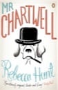 Rebecca Hunt, Mr Chartwell
