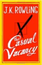 J. K. Rowling, The Casual Vacancy