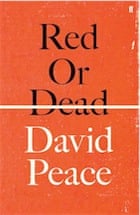 David Peace, Red or Dead