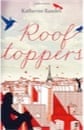 Katherine Rundell, Rooftoppers