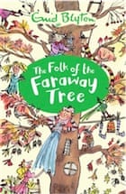 Enid Blyton, The Folk of the Faraway Tree