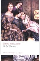 Louisa May Alcott, Little Women (Oxford World's Classics)