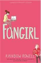 Fangirl By Rainbow Rowell Review Children S Books The Guardian
