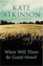 Kate Atkinson, When Will There Be Good News?