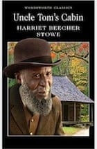 Harriet Beecher Stowe, Uncle Tom's Cabin (Wordsworth Classics)