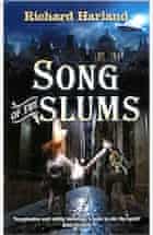Song Of The Slums By Richard Harland Review Children S Books The Guardian Song Of The Slums By Richard Harland Review Children S Books The Guardian