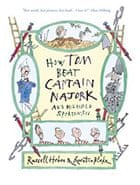 How Tom Beat Captain Najork and his Hired Sportsmen by Russell Hoban and Quentin Blake