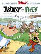 Asterix and the Picts by Jean-Yves Ferri, Didier Conrad and Albert Uderzo