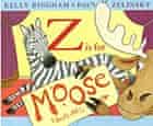 Z Is for Moose by Kelly Bingham and Paul O Zelinsky