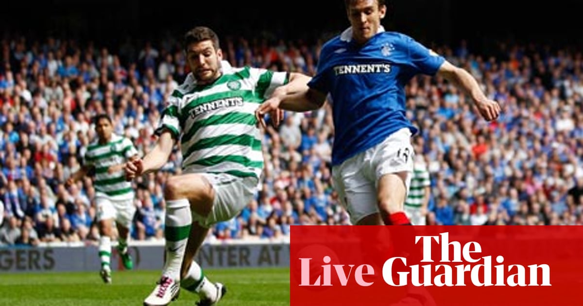 Rangers V Celtic As It Happened Rob Bagchi Football The