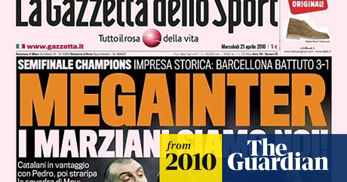 Champions League Press Reaction Inter Beat Barack Obama To Mars Internazionale The Guardian