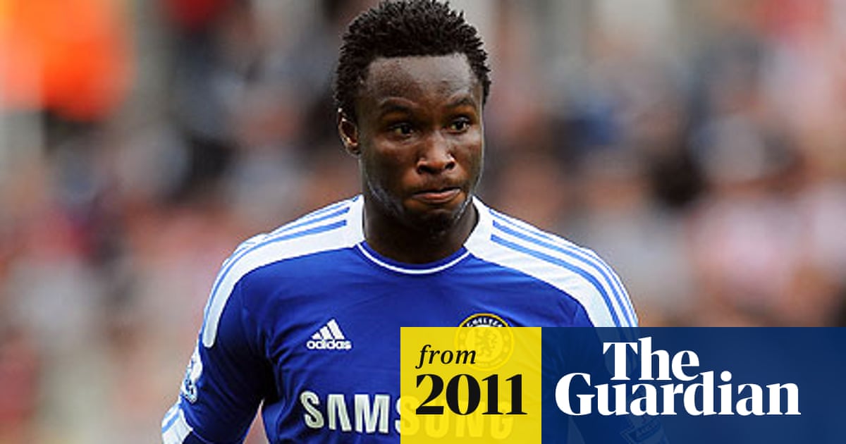 Mikel John Obi Stays At Chelsea As Search For Kidnapped Father Widens Chelsea The Guardian