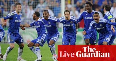 Champions League Final Bayern Munich V Chelsea As It Happened Rob Smyth Football The Guardian