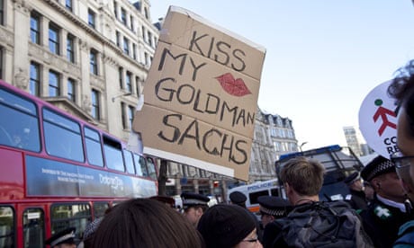 Goldman Sachs was among banks under fire at an Occupy the London Stock Exchange demo last October