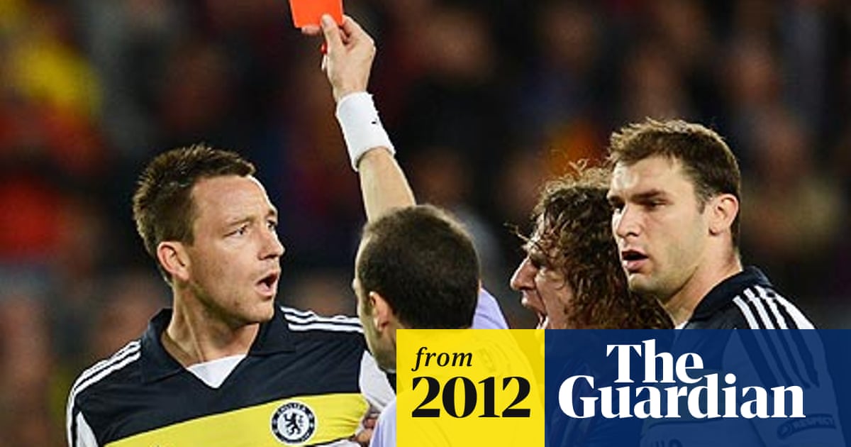 John Terry Apologises To Chelsea Fans For Red Card Against Barcelona Football The Guardian