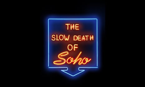 The Slow Death of Soho sign (illustration)
