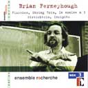 Ferneyhough: Chamber Works