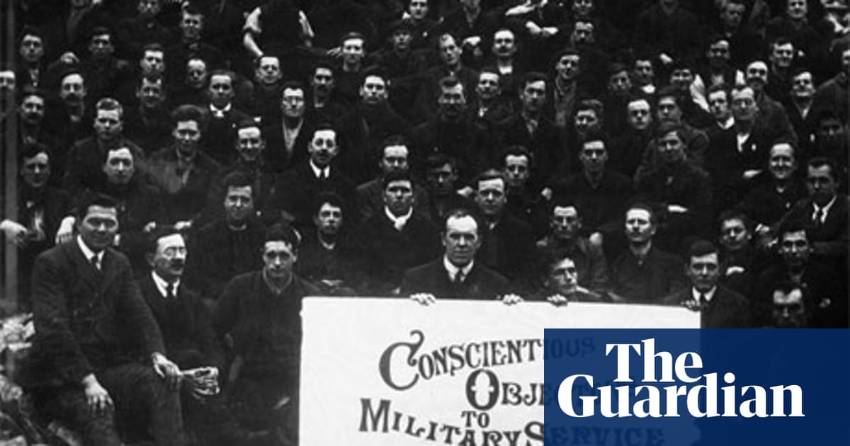 The Men Who Would Not Fight First World War The Guardian The Men Who Would Not Fight First World War The Guardian