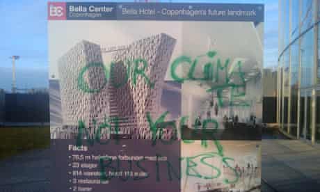 &#8220;Our climate, not your business&#8221; - a graffitied sign at a carbon trading conference in March 2009