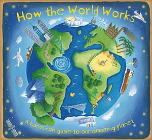 How The World Works: The cover of How The World Works